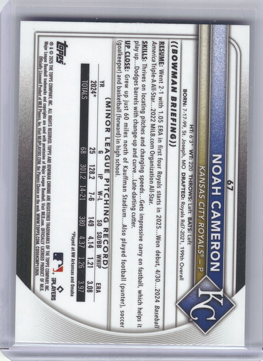 2025 Bowman Chrome #67 Noah Cameron Kansas City Royals Rookie
