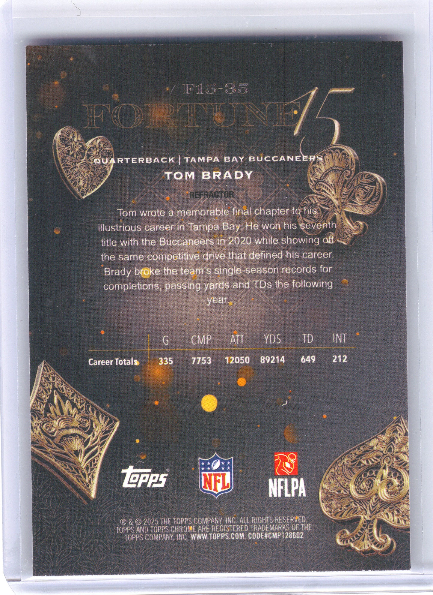 2025 Topps Chrome #F15-35 Tom Brady Fortune 15 Refractor Tampa Bay Buccaneers