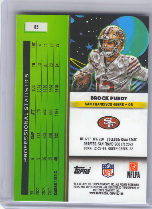 2025 Topps Chrome Cosmic #85 Brock Purdy San Francisco 49ers