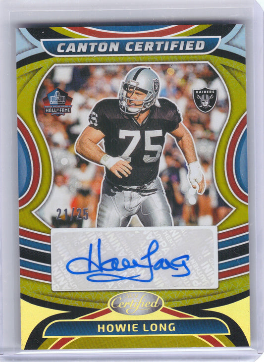 Howie Long Raiders 2024 Panini Certified Canton Certified Gold #CCS-HLG Auto /25