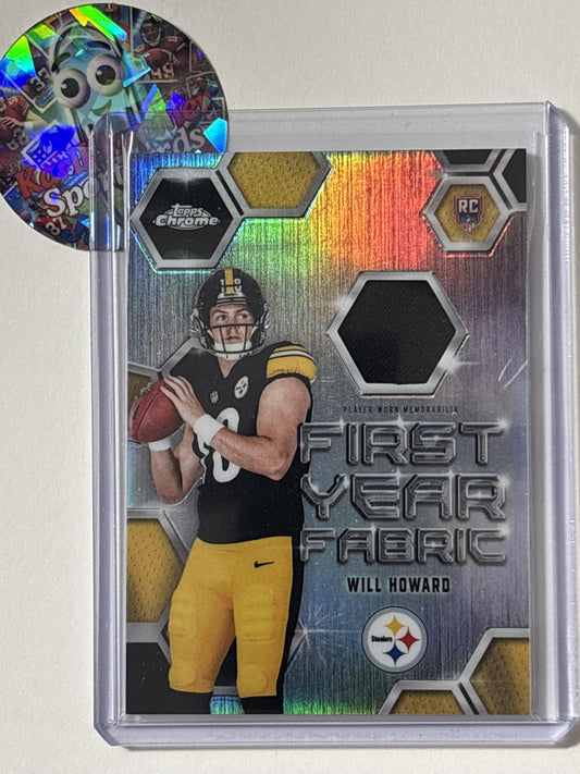 2025 Topps Chrome #FYF-WH Will Howard First Year Fabric Pittsburgh Steelers MEM