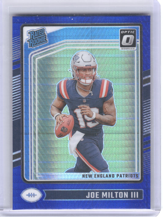 2024 Donruss Optic #255 Joe Milton III Blue Hyper New England Patriots
