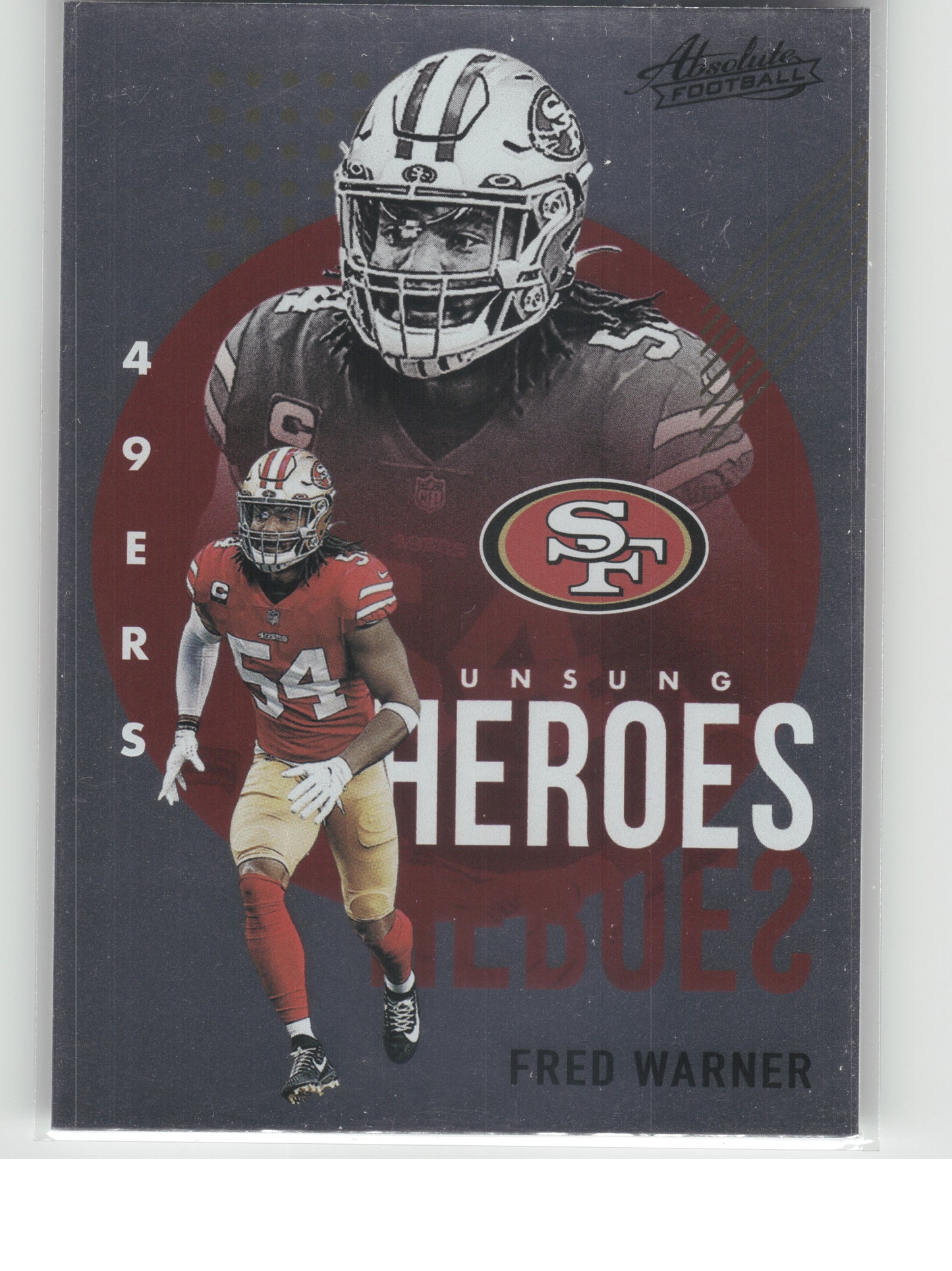 2021 Panini Absolute #UH5 Fred Warner Unsung Heroes San Francisco 49ers