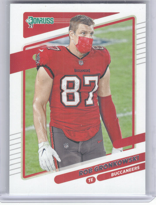 2021 Donruss #104b Rob Gronkowski No Helmet Tampa Bay Buccaneers