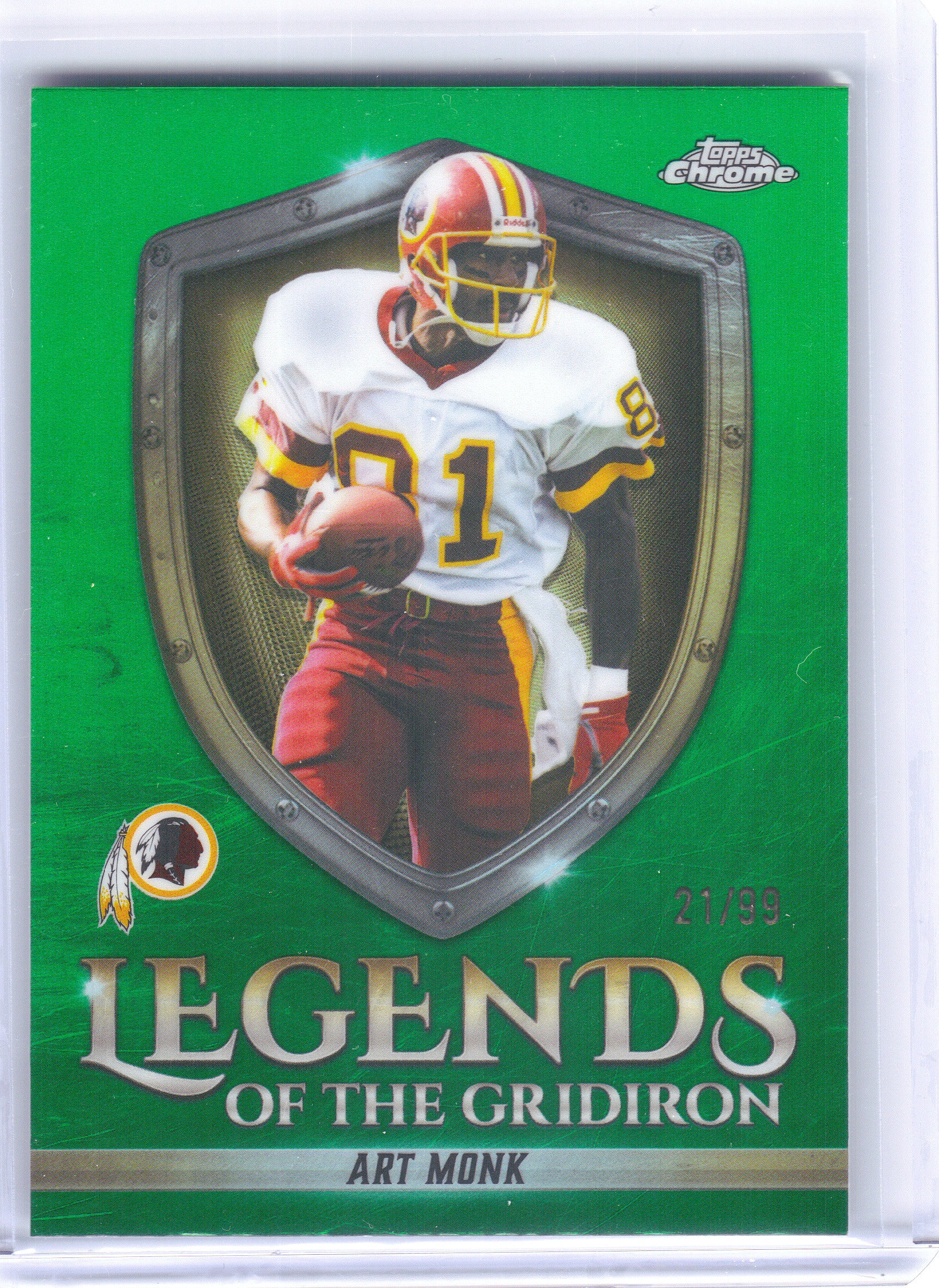 2025 Topps Chrome #LOG-19 Art Monk Legends of the Gridiron Green Refractor #/99 Washington Redskins SN