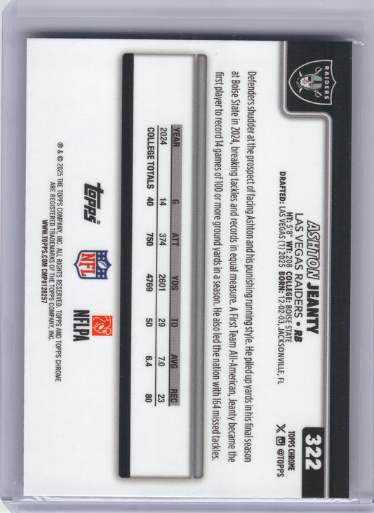 2025 Topps Chrome #322 Ashton Jeanty x Las Vegas Raiders RC