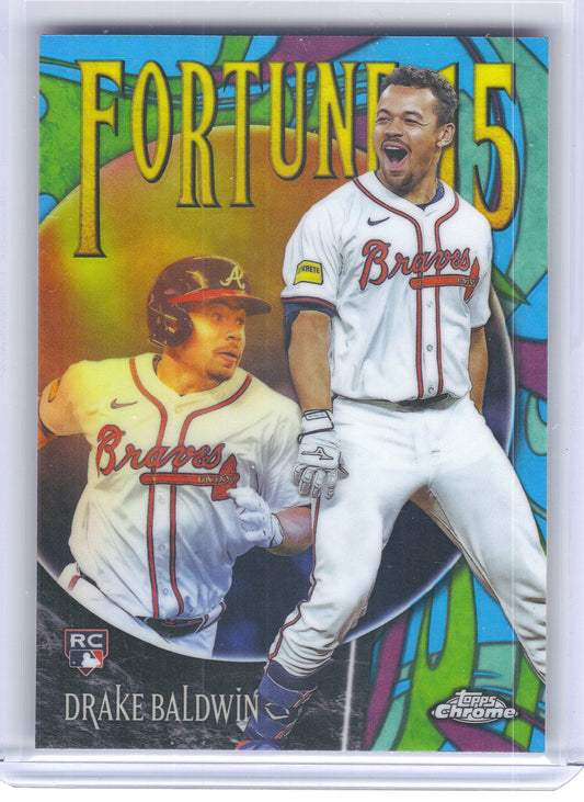 2025 Topps Chrome Update #F15-19 Drake Baldwin Fortune 15 Atlanta Braves