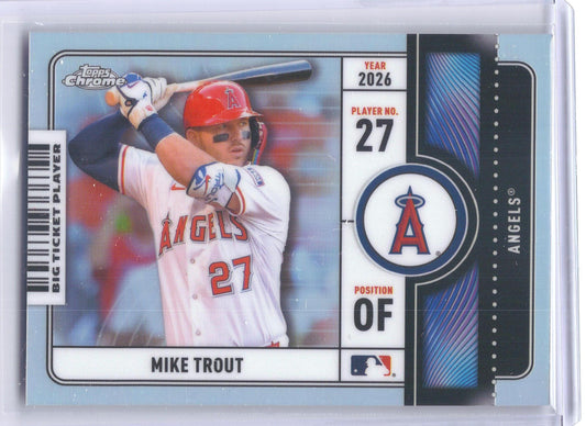2026 Topps Chrome #BTP-1 Mike Trout Big Ticket Players Los Angeles Angels