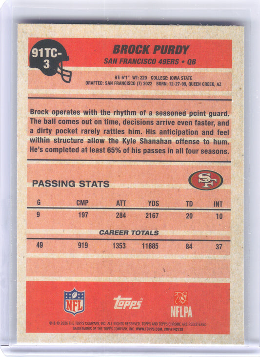 2026 Topps Flagship #91TC-3 Brock Purdy 1991 Topps Flagship Football Chrome Mojo Chrome San Francisco 49ers