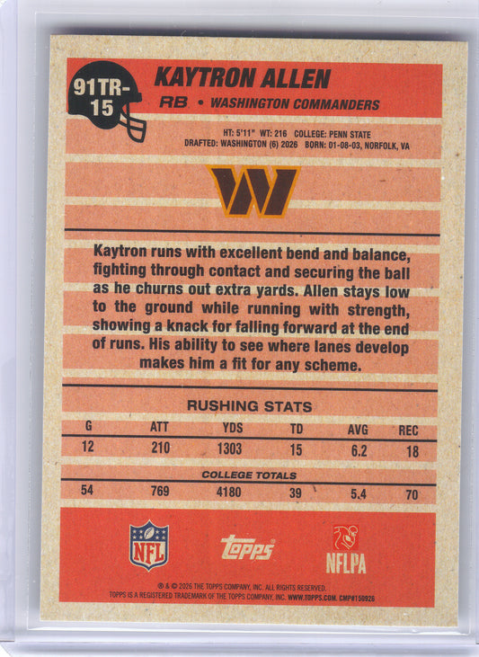 2026 Topps Flagship #91TR-15 Kaytron Allen 1991 Topps Football Rookies Washington Commanders