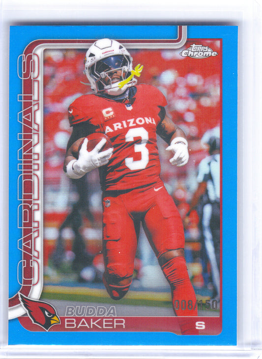 2025 Topps Chrome #8 Budda Baker Blue Refractor #/150 Arizona Cardinals SN