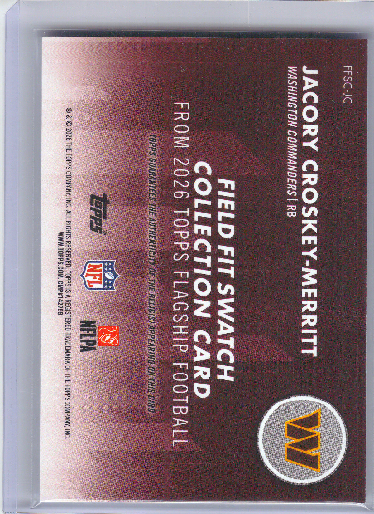 2026 Topps Flagship #FFSC-JC Jacory Croskey-Merritt Field Fit Swatches Washington Commanders MEM