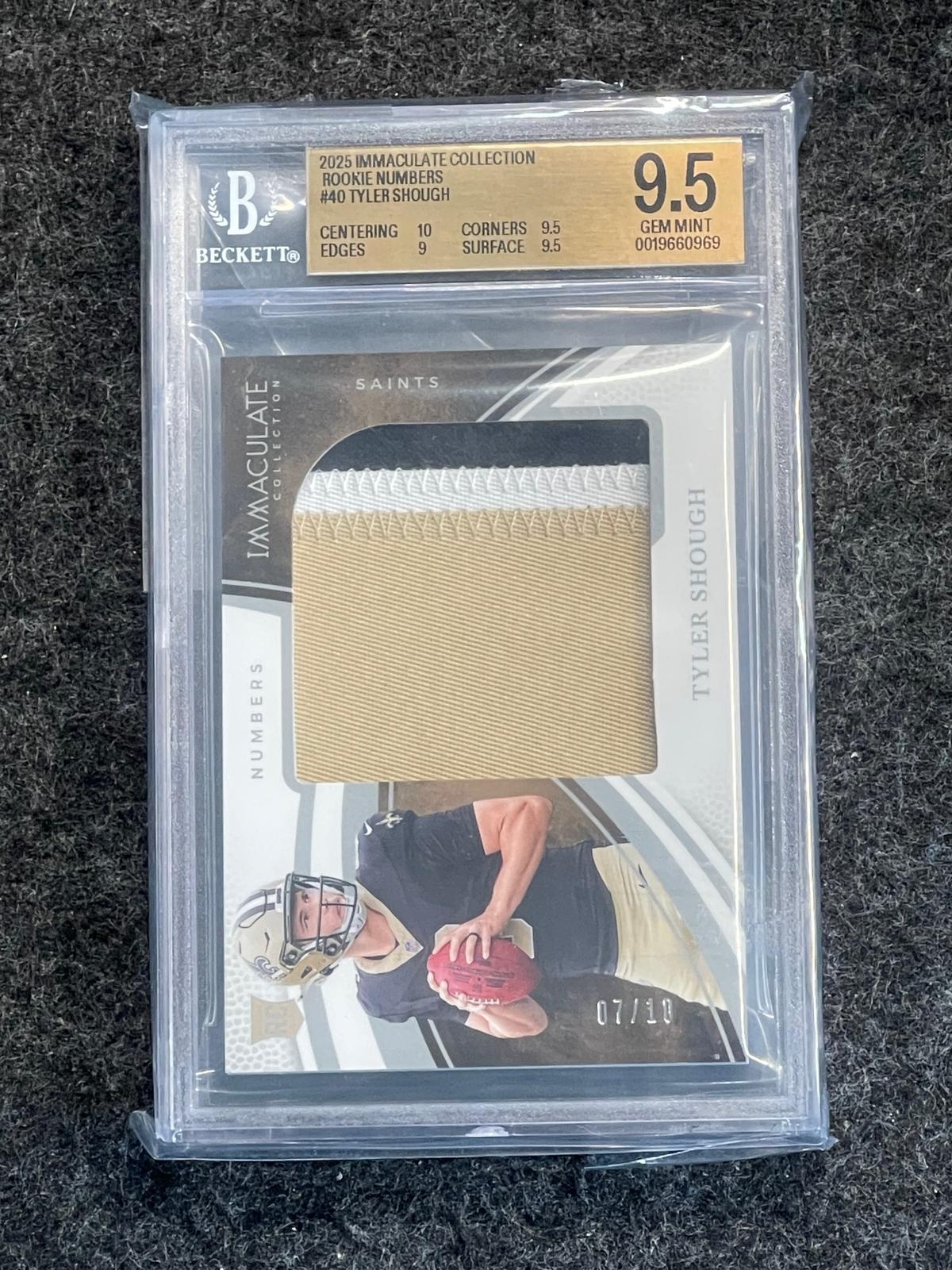 2025 Panini Immaculate Collection - Immaculate Numbers Rookie Patch #RJL-TSH Tyler Shough #'d/10 BGS 9.5 New Orleans Saints SN, MEM