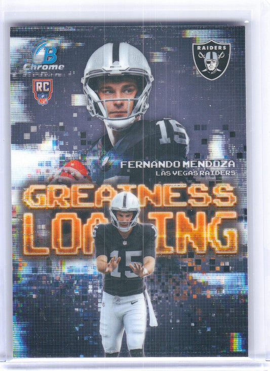 2026 Bowman #GL-1 Fernando Mendoza Greatness Loading Las Vegas Raiders