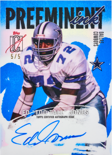 Preeminent Ink Ed Too Tall Jones